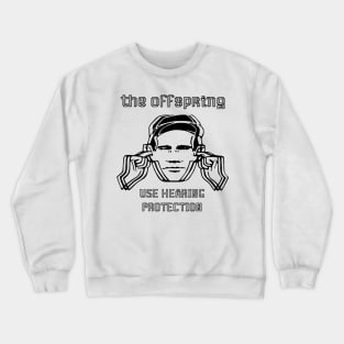 use hearing the offspring Crewneck Sweatshirt